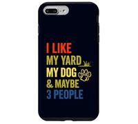 I Like Yard Dog Maybe 3 People Funny Introverti Coque pour iPhone 7 Plus/8 Plus