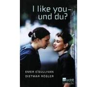 I Like You - Und Du?