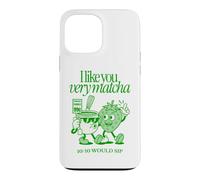 I Like You Very Matcha Latte 10/10 Would Sip Funny Tea Pun Coque pour iPhone 13 Pro Max