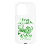 I Like You Very Matcha Latte 10/10 Would Sip Funny Tea Pun Coque pour iPhone 15 Pro