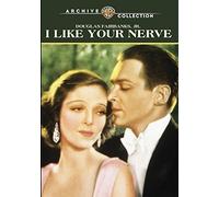 I Like Your Nerve