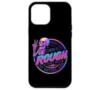 I Liked It Rugh Not My Entire Life Coque pour iPhone 12 Pro Max