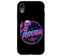 I Liked It Rugh Not My Entire Life Coque pour iPhone XR