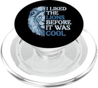 I Liked The Lion Before It Was Cool Femmes Enfants Garçons Hommes Fille PopSockets PopGrip pour MagSafe