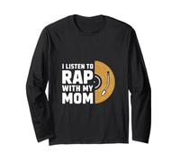 I Listen To Rap With My Mom Music Bonding Fils ------ Manche Longue