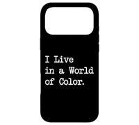 I Live in a World of Color Funny Artist Citations Apparel Coque pour iPhone 17 Pro Max