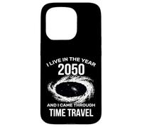 I Live in The Year 2050 and I Came Through Time Travel Funny Coque pour iPhone 15 Pro