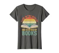 I Live in Two Worlds One is A World Full of Books Amoureux de Livres T-Shirt, Femme, Asphalte, M