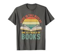 I Live in Two Worlds One is A World Full of Books Amoureux de Livres T-Shirt, Homme, Asphalte, XL