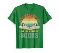 I Live in Two Worlds One is A World Full of Books Amoureux de Livres T-Shirt, Homme, Vert Kelly, M
