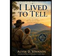 I Lived to Tell: Battle of Kings Mountain