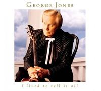 I Lived to Tell It All by George Jones [CD] NEUF