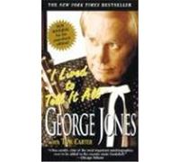 I Lived to Tell It All George Jones (Auteur)