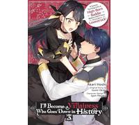 I’ll Become a Villainess Who Goes Down in History, Vol. 3 – Yen Press
