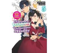 I’ll Become a Villainess Who Goes Down in History, Vol. 5 (novel)