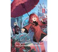 I’ll Become an Elegant Villainess! Time to Enjoy My Second Life to the Fullest Volume 2 - Shusui Hazuki - J-Novel Heart - ebook (ePub) - Livre