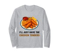 I’LL Just Have The Chicken Tenders Funny Foodie Food Lovers Manche Longue