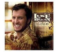 Bryan, Luke - I'll Stay Me