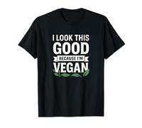 I Look This Good Because I’m Vegan T-Shirt