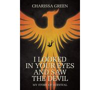 I Looked In Your Eyes And Saw The Devil