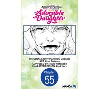 I Lost My Adventurer's License, but It's Fine Because I Have an Adorable Daughter Now #055 - Manimani Ononata - Manga UP! - ebook (ePub illustré) - Livre