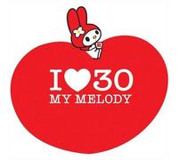 I Love 30 - I Love 30-My Melody [Import]