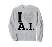 I Love AI - Robots d'apprentissage Automatique à l'intelligence Artificielle Sweatshirt