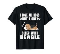 I Love All Dogs But I Only Sleep with Beagle Dog Puppy Lover T-Shirt
