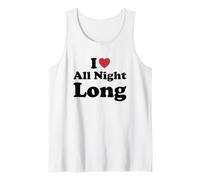 I Love All Night Long Débardeur