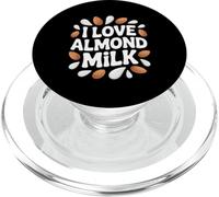 I Love Almond Milk Vegan Milk Alternative aux Produits laitiers PopSockets PopGrip pour MagSafe