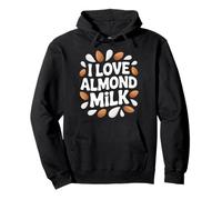 I Love Almond Milk Vegan Milk Alternative aux Produits laitiers Sweat à Capuche