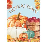 I Love Autumn