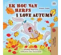 I Love Autumn (Afrikaans English Bilingual Children's Book)