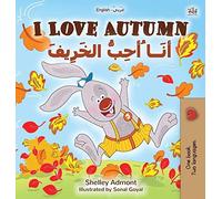 I Love Autumn (English Arabic Bilingual Book For Kids)