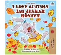 I Love Autumn (English Swedish Bilingual Book)