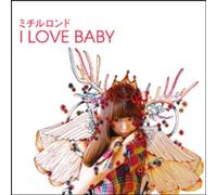 I Love Baby [Import allemand]