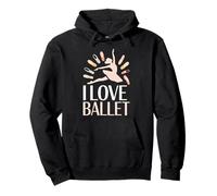 I Love Ballet Dance Mouvement Expression Sweat à Capuche