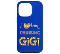 I Love Being Cruising Gigi Nana Grandma Mimi Granny Nouveauté Coque pour iPhone 13 Pro