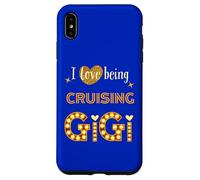 I Love Being Cruising Gigi Nana Grandma Mimi Granny Nouveauté Coque pour iPhone XS Max