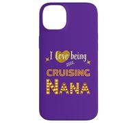 I Love Being Cruising Nana Gigi Grandma Mimi Granny Coque pour iPhone 14 Plus