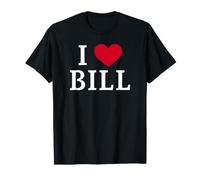 I Love Bill, J'aime Bill T-Shirt