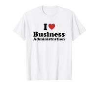 I Love Business Administration Student Major Graduation T-Shirt