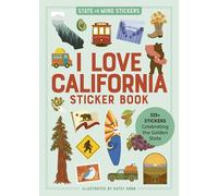 I Love California Sticker Book: 325+ Stickers Celebrating the Golden State