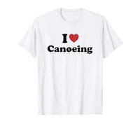 I Love Canoeing T-Shirt