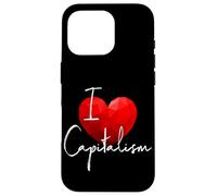 I Love Capitalism J'aime Le Capitalisme Économie de Marché Coque pour iPhone 16 Pro