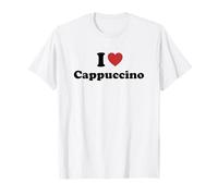 I Love Cappuccino T-Shirt