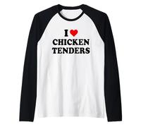 I Love Chicken Tenders Funny Chicken Tender Chicken Tendies Manche Raglan