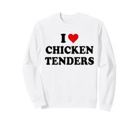 I Love Chicken Tenders Funny Chicken Tender Chicken Tendies Sweatshirt