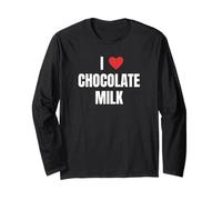 I Love Chocolate Milk Funny Beverage Lover Design Manche Longue