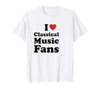 I Love Classical Music Fans T-Shirt